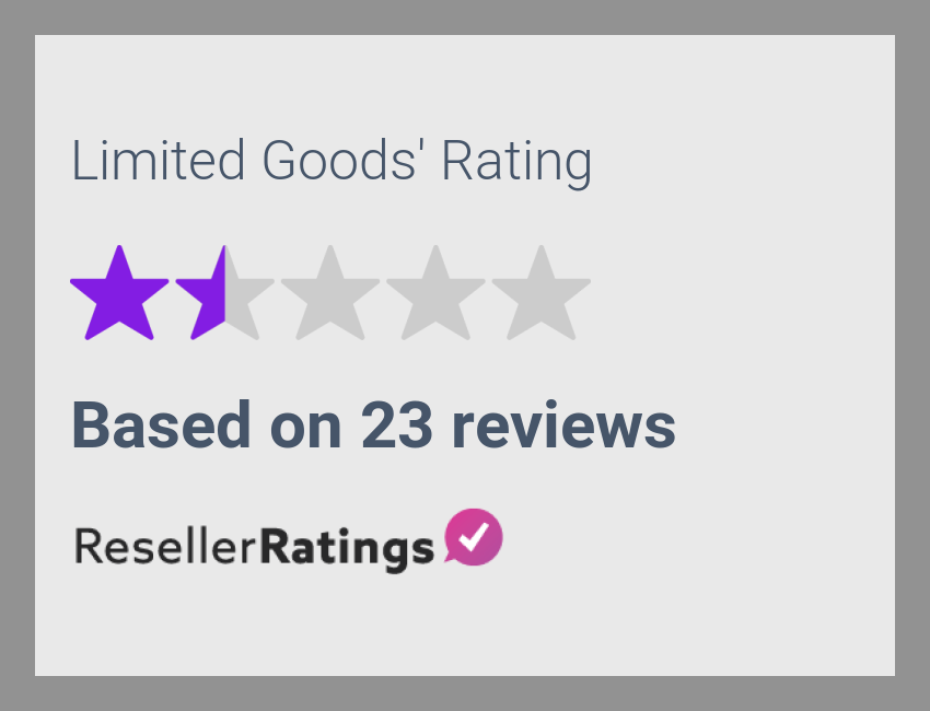 Limited Goods Reviews 23 Reviews Of Resellerratings