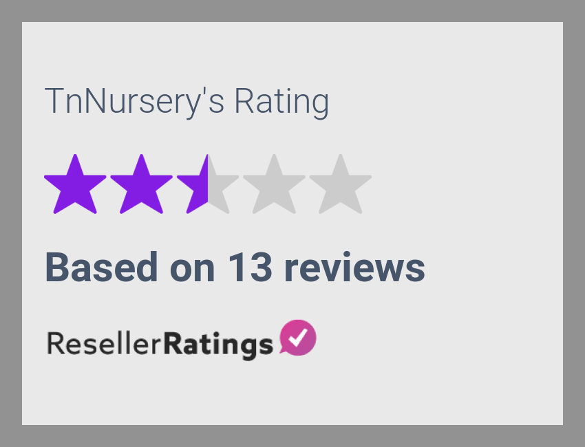 Tnnursery Reviews 13 Reviews Of Tnnursery Net Resellerratings