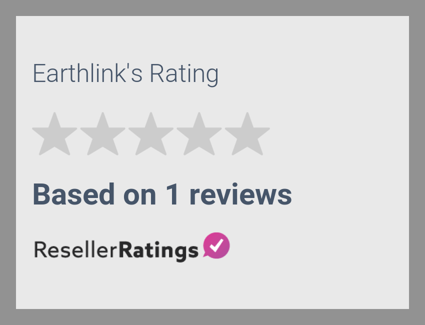 Earthlink Reviews 2 Reviews of ResellerRatings