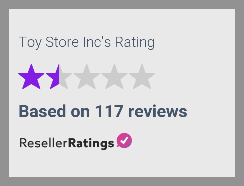 Toy Store Inc Reviews | 117 Reviews of Toystoreinc.com | Page 5 |  ResellerRatings