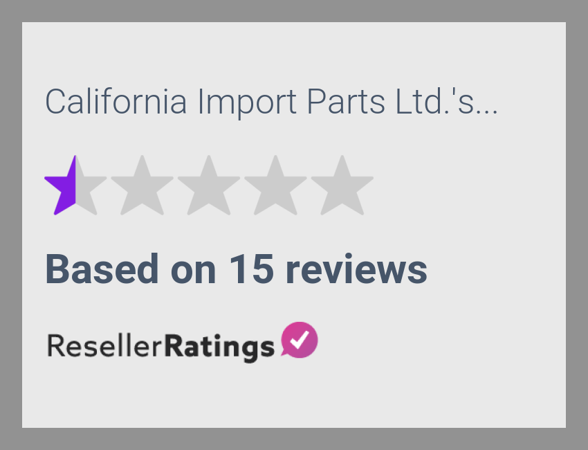 California Import Parts Ltd. Reviews 16 Reviews of