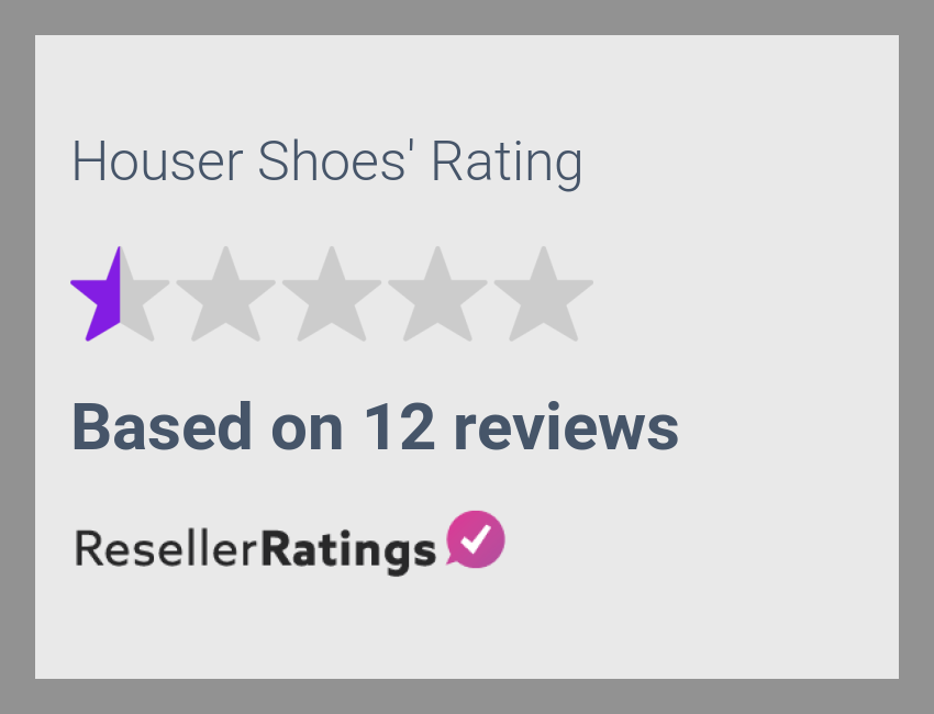 Houser Shoes Reviews | 11 Reviews of / | ResellerRatings