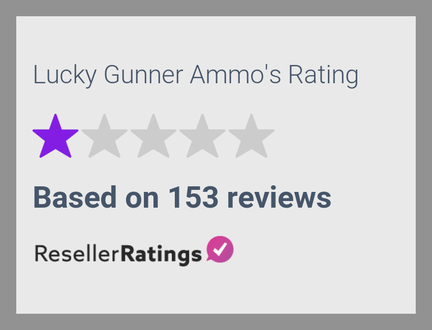 Lucky Gunner Ammo Reviews 151 Reviews of
