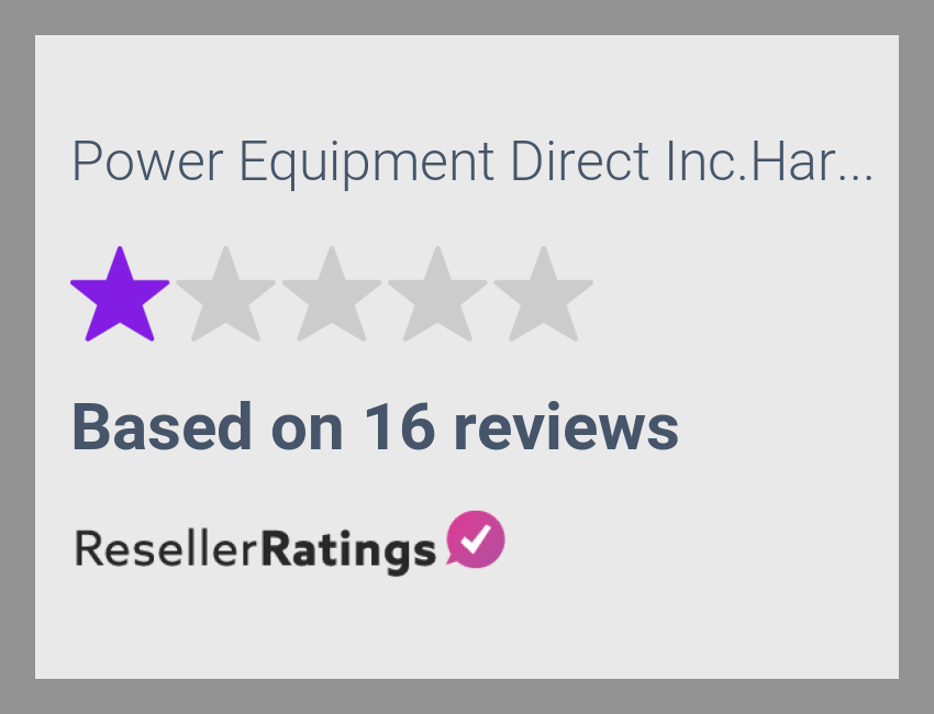 Power Equipment Direct Inc.Hardware Reviews 17 Reviews of