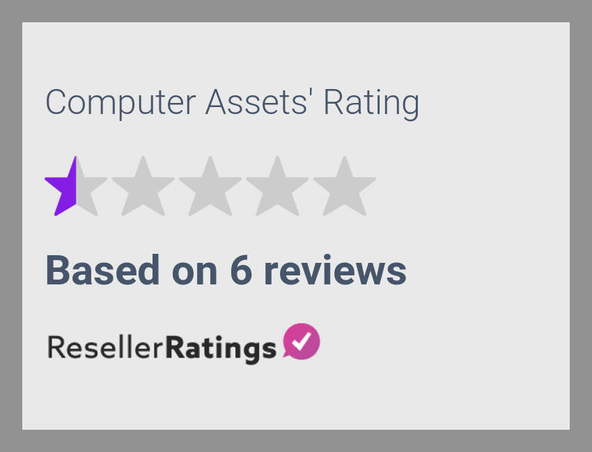 Computer Assets Reviews 6 Reviews of ResellerRatings