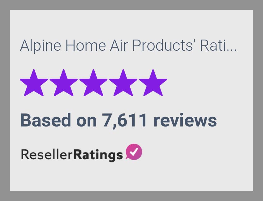 Alpine Home Air Products Reviews 6 491 Reviews Of Alpinehomeair Com Resellerratings